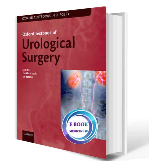 دانلود کتاب Oxford Textbook of Urological Surgery 2017 (ORIGINAL PDF)  